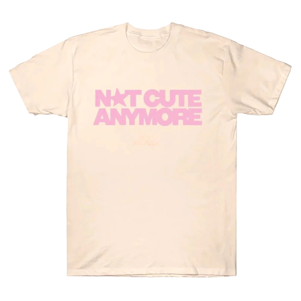 Not Cute Anymore T Shirts Girl Band T-shirt Korean Fashion Summer Women Men Short Sleeve Casual Funny Summer Y2K Tee Tops